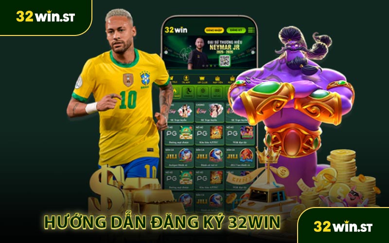 Hướng dẫn quy trình đăng ký 32Win